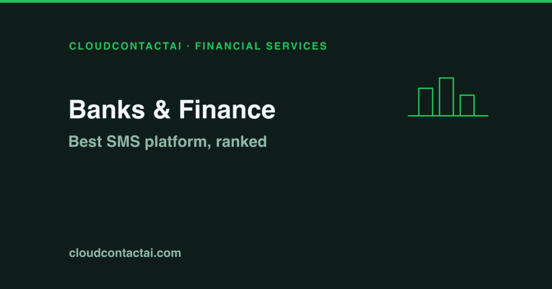 Best SMS platform, ranked: Best SMS Platform for Banks and Equipment Finance Companies (2026)